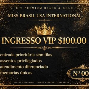 Ingresso VIP – Miss Brasil USA